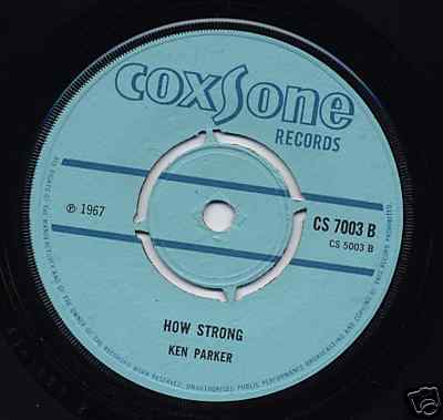 英7” The Lyrics / Ken Parker A Get It / How Strong CS7003 Coxsone Records /00050 popsike.com - THE LYRICS-A GET IT/ KEN PARKER-HOW STRONG