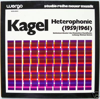 MAURICIO KAGEL Heterophonie CLASSICAL ABSTRACT LP 1968 A