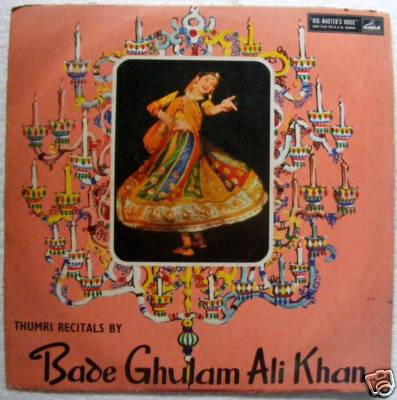 Thumri Recital By Bade Ghulam Ali Khan Classical Lp10", A