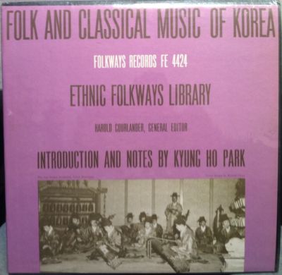 VARIOUS folk & classical music of korea LP m- FE 4424 A
