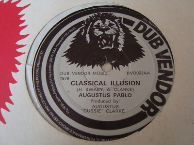 Augustus Pablo Classical Illusion Killer 12" Listen A