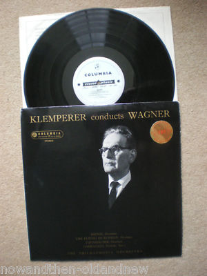 KLEMPERER CONDUCTS WAGNER COLUMBIA SAX 2347 CLASSICAL A