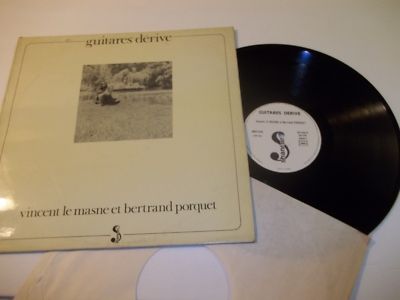 GUITARES DERIVE*VINCENT LE MASNE*BERTRAND PORQUET*AVANT GARDE*DRONE*CLASSICAL A