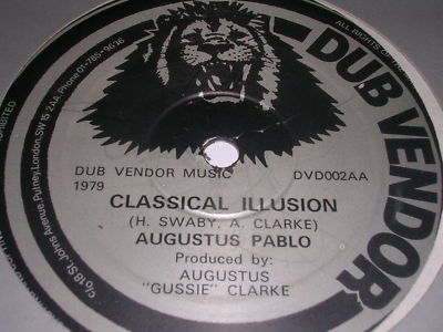 AUGUSTUS PABLO Classical Illusion ROOTS DUB ALCHEMY Pure Magic UK DUB VENDOR 12 A