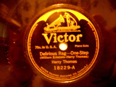 78 RPM-HARRY THOMAS-VICTOR 18229-DELIRIOUS RAG-A CLASSICAL SPASM-PIANO-RAGTIME A