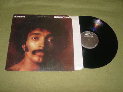 popsike.com - RARE IKE WHITE CHANGIN TIMES ALBUM LP MINT GG58007 
