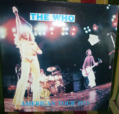 独LP Who American Tour 1973 TSP029 SWINGIN PIG /00260 The Who – American Tour 1973 – CD (Unofficial Release), 1989