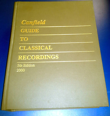 Canfield Guide Classical Recordings VOLUME 5 ars antigua OOP A