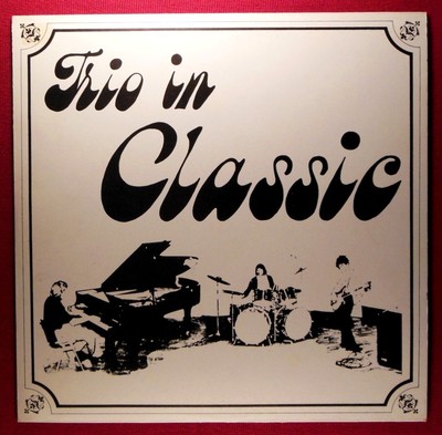 Trio In Classic &ndash; Same (1977) Classical Prog Rock - Private Kraut Tip A