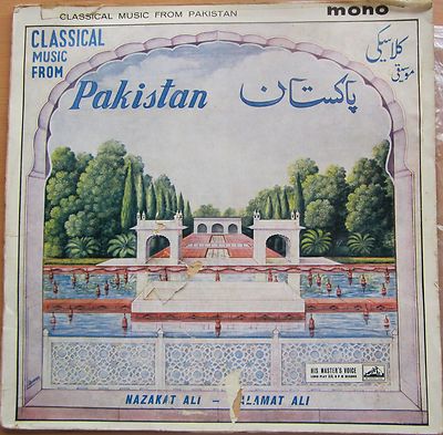 Rare Indian Classical Music LP - Nazakat & Salamat Ali - Raga Durbari & Kalavati A
