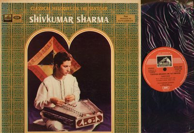 SHIVKUMAR SHARMA Classical Melodies on the Santoor (HMV) India 1968 Original A