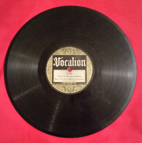 Popsike Rev J M Gates Goin To Heaven Anyhow Vocalion 1052