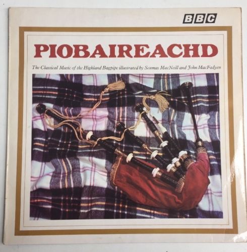 1969 Seumas MacNeill John MacFadyen Piobaireachd Classical Highland Bagpipe A