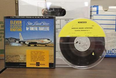 American Airlines 11 Glorious Classical Nonesuch CW4 3.75ips 4-Track Tape Reel A