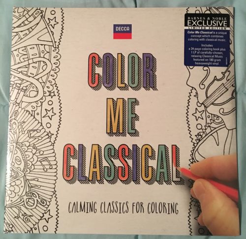 COLOR ME CLASSICAL LP CALMING CLASSICS FOR COLORING WITH 24 PAGE COLORING BOOK A