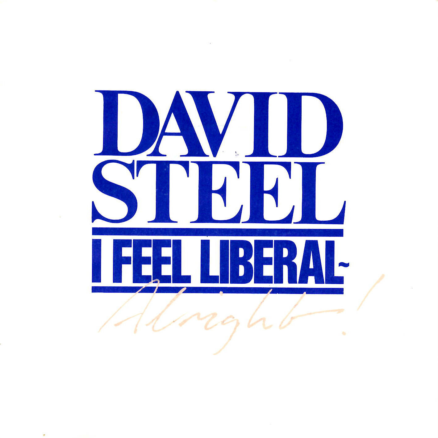 popsike.com - DAVID STEEL I Feel Liberal Alright SCOTLAND VIDEO 45 1982 ...