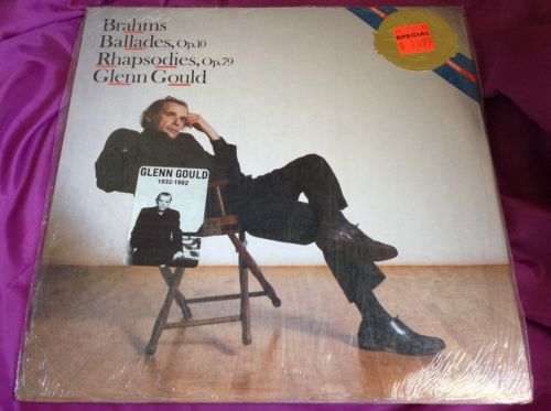 Sealed Classical LP : Brahms Ballades Op 10 Rhapsodies Op 79 Glenn Gould A