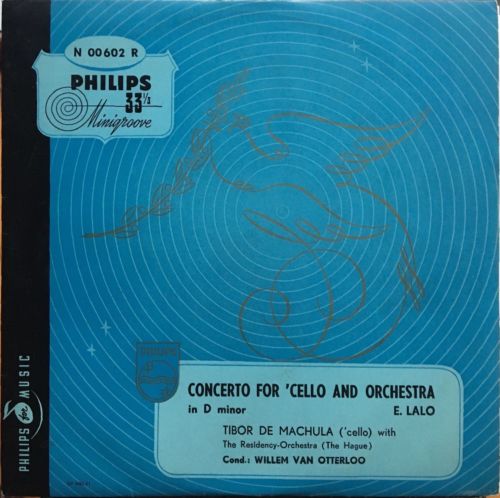 LP 10&rdquo; Classical TIBOR DE MACHULA cello LALO concerto EX ? Philips A