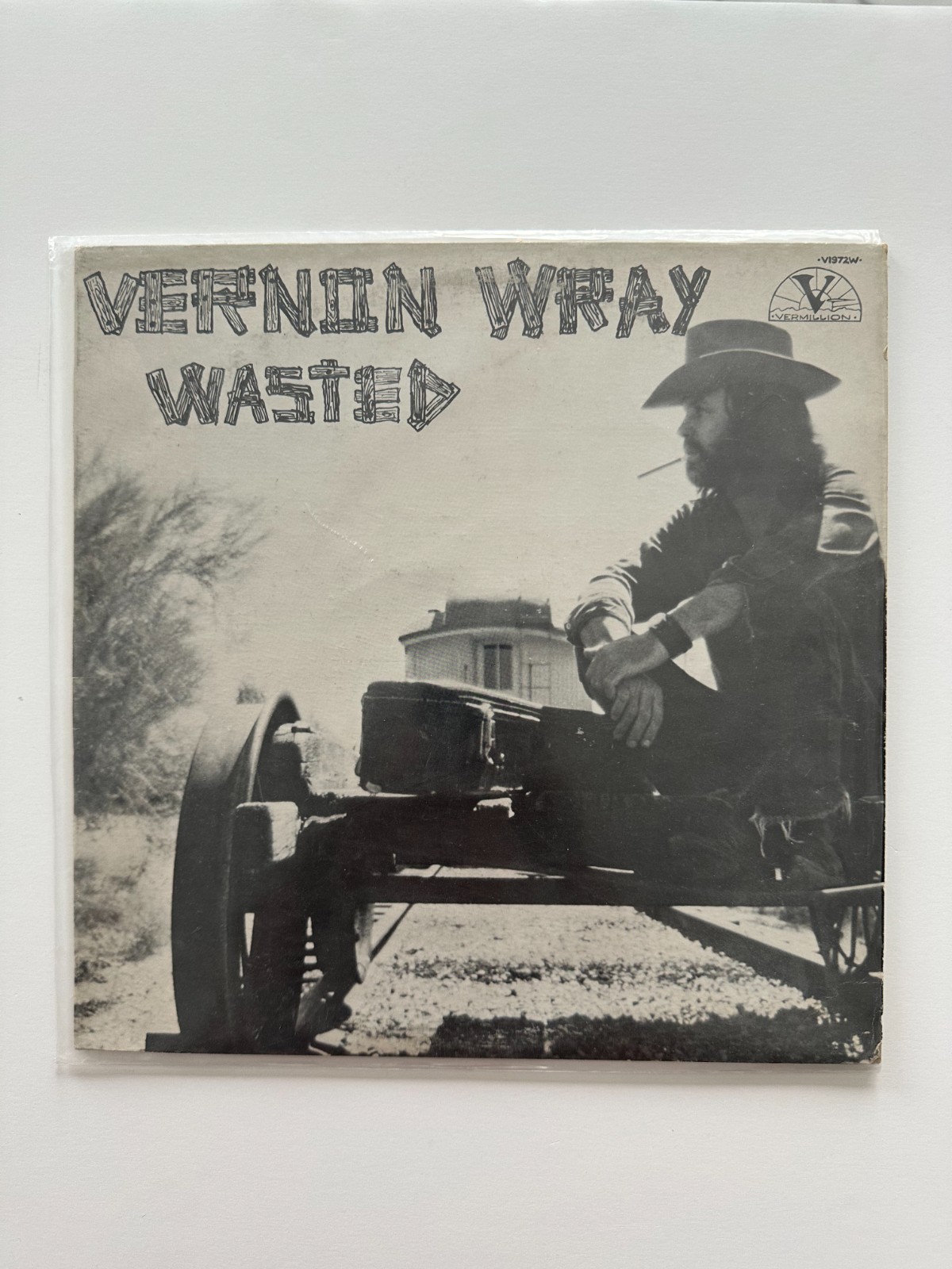 VERNON WRAY Wasted 1972 ORIGINAL RARE Vermillion Records V1972W private A