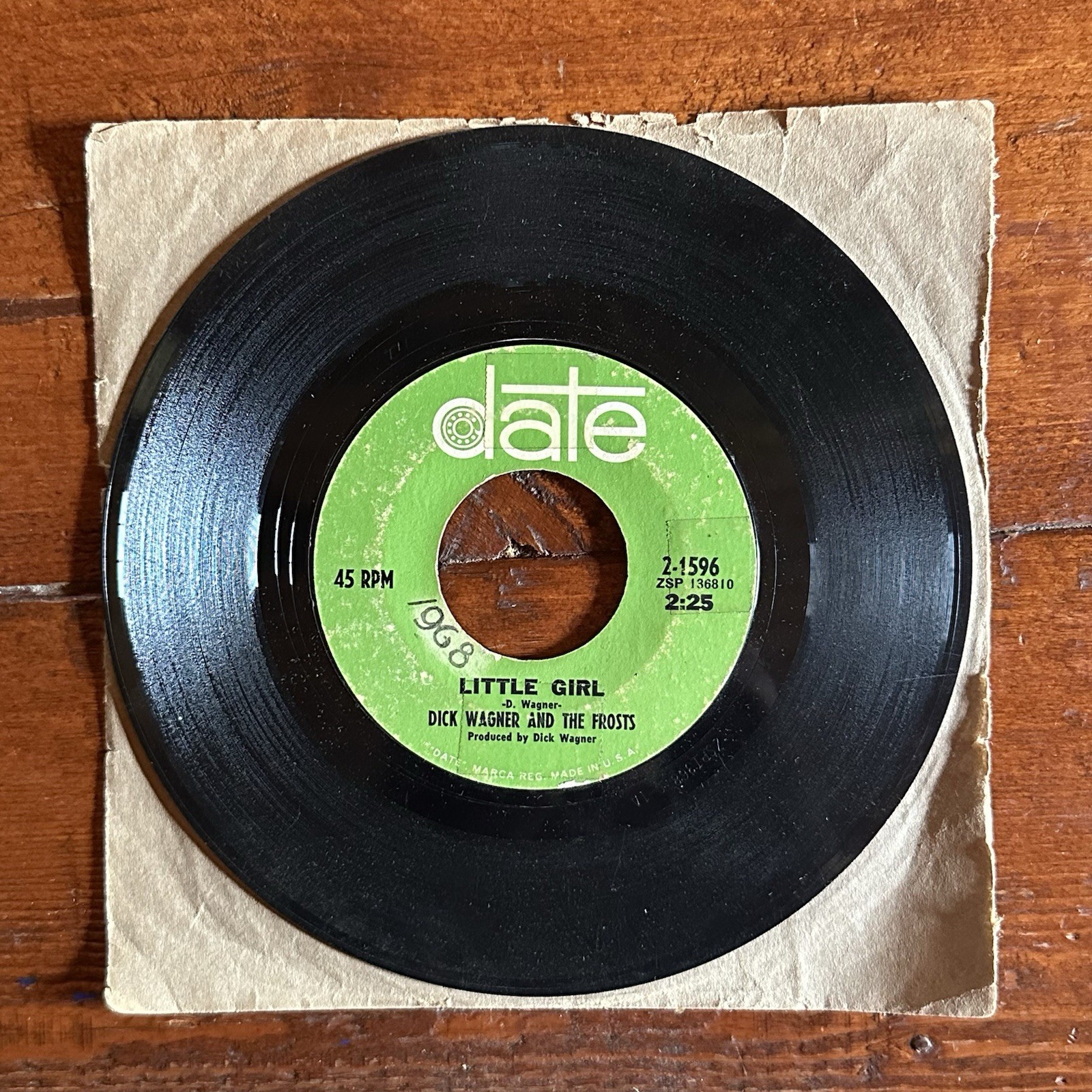 DICK WAGNER & THE FROSTS Little Girl / Sunshine 45 1968 Date 2-1596 RARE Garage A