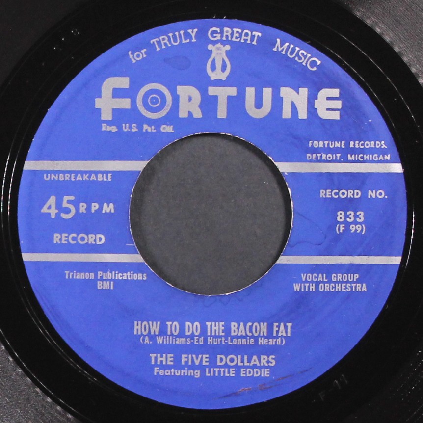 FIVE DOLLARS: how to do the bacon fat / you fool FORTUNE 7" Single 45 RPM A