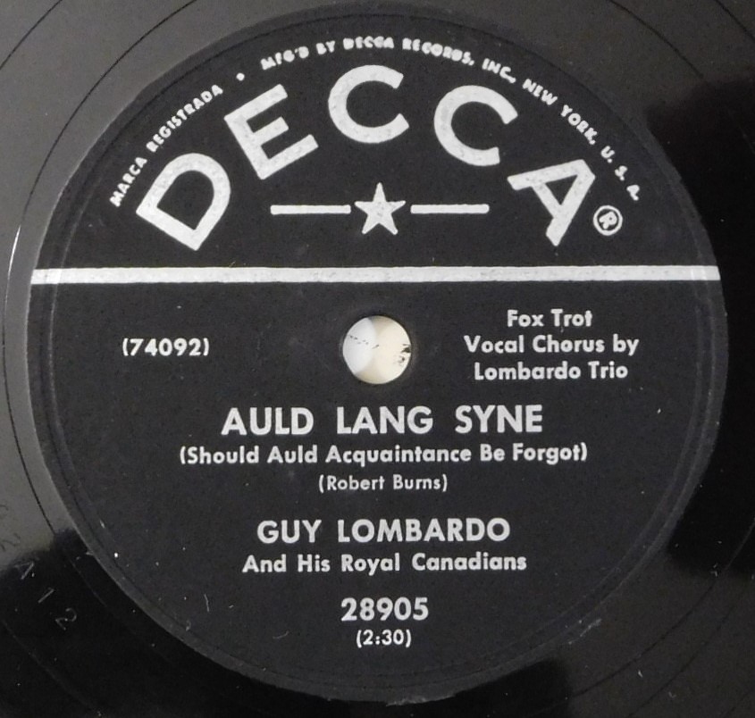 GUY LOMBARDO Auld Lang Syne, Hot Time In The Old Town Tonight DECCA 78 28905