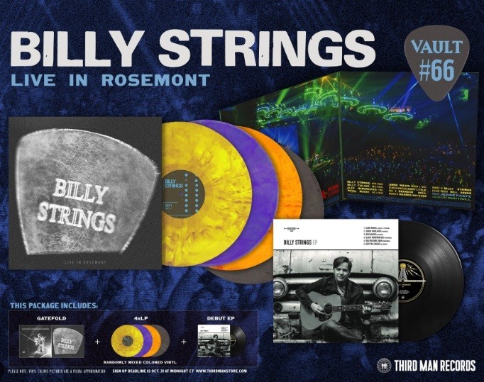 Billy Strings Live In Rosemont + Self-Tiltled EP Third Man Vault #66 - In Hand A