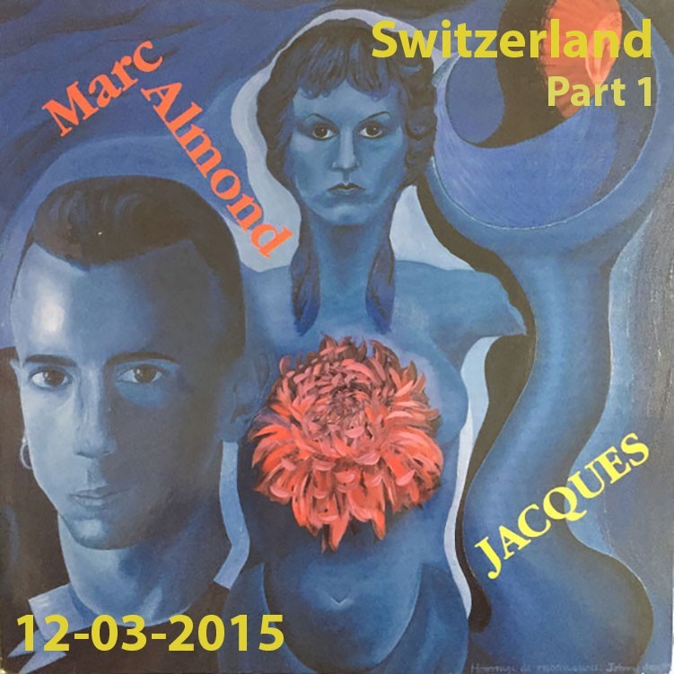 Marc Almond Sings Brel - Switzerland 12-03-2015 Part One 10" Clear Vinyl. A